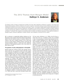 The 2012 Thomas Hunt Morgan Medal Kathryn V. Anderson