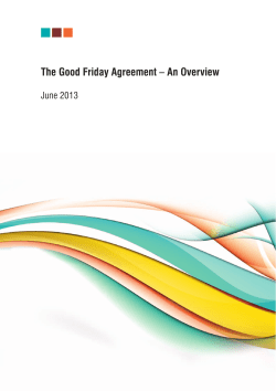 The Good Friday Agreement &ndash; An Overview