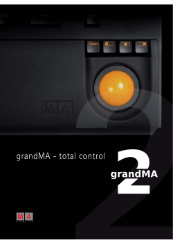 grandMA - total control