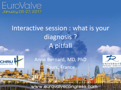A pitfall - EuroValve congress 2017