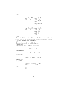 (1)(a) (1)(b) Because the limit from below and limit from the right are