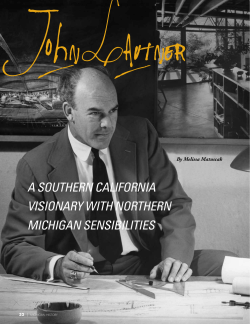 A Southern CAliforniA ViSionAry with northern MiChigAn SenSibilitieS