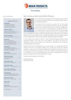 Press Release Dear Customers, Dear Friends of Brain Products,