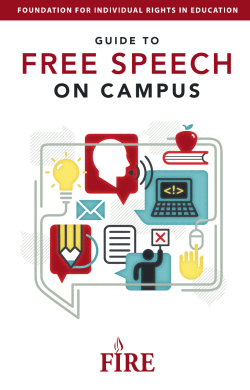 FIRE`s Guide to Free Speech on