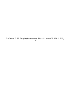 5th Grade ELAR Bridging Assessment, Block 1 Lesson 32 5.8A, 5.8