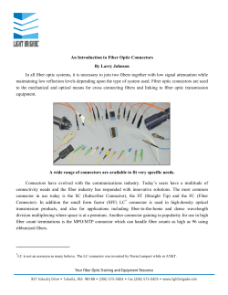 An Introduction to Fiber Optic Connectors By Larry