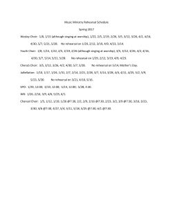 Music Ministry Rehearsal Schedule Spring 2017 Wesley Choir: 1/8