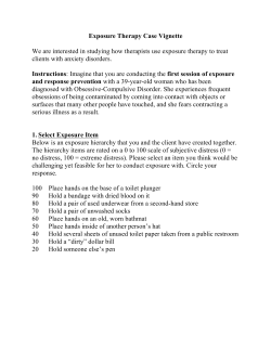 Exposure Therapy Case Vignette We are interested in studying how