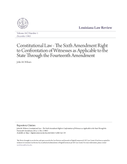 Constitutional Law - The Sixth Amendment Right to Confrontation of