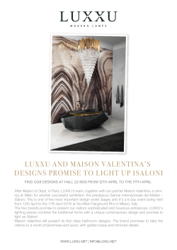luxxu and maison valentina`s designs promise to light up isaloni