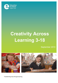 PDF file: Creativity across learning 3-18 - Education Scotland
