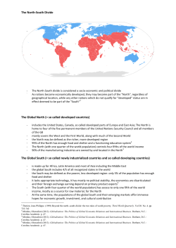 The North-South Divide The Global North (= so called developed