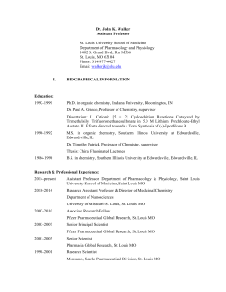 Dr. John K. Walker Assistant Professor St. Louis University School of