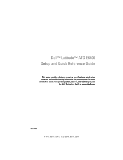 Dell&trade; Latitude&trade; ATG E6400 Setup and Quick Reference Guide