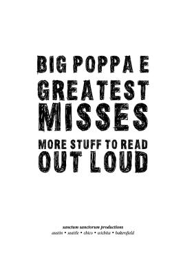 Big Poppa E`s Greatest Misses