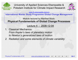 Lecture 4 - 2008-12-04 1. Classical Mechanics: From Kepler`s laws