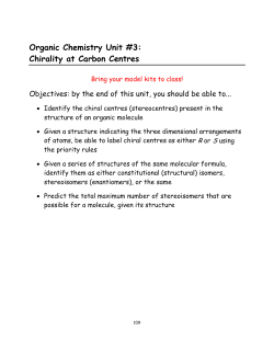 Organic Chemistry Unit #3: Chirality at Carbon Centres