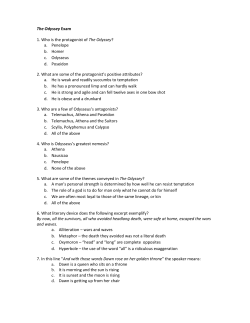 The Odyssey Exam 1. Who is the protagonist of The Odyssey? a