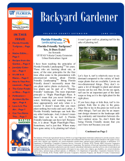 IN THIS ISSUE Florida Friendly Turfgrass? Yes, It