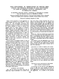 In carrying out the tests for cold agglutinins