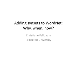 Adding synsets to WordNet: Why, when, how?