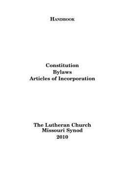 Constitution Bylaws Articles of Incorporation The Lutheran Church