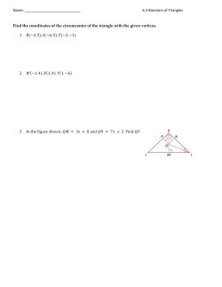 6.2 Bisectors of Triangles Find the coordinates of the circumcenter of
