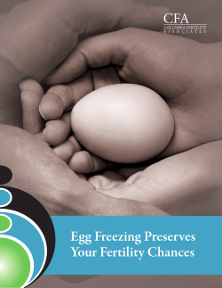 Egg Freezing Preserves Your Fertility Chances