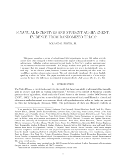 FINANCIAL INCENTIVES AND STUDENT ACHIEVEMENT
