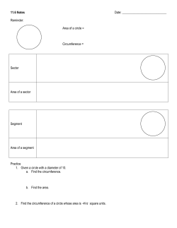 11.6 Notes Date: Reminder: Area of a circle