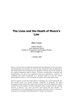 The lives and the death of Moore`s Law
