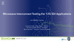 Microwave Interconnect Testing For 12G SDI Applications