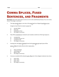 Comma Splices, Fused Sentences, and Fragments