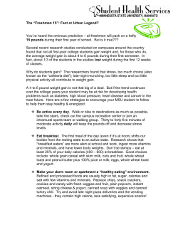 The &ldquo;Freshman 15&rdquo;: Fact or Urban Legend? You`ve heard the