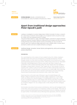 Apart from traditional design approaches: Peter Opsvik`s path