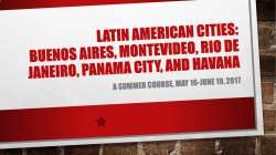 Latin American Cities: Buenos Aires, Montevideo, Rio de Janeiro