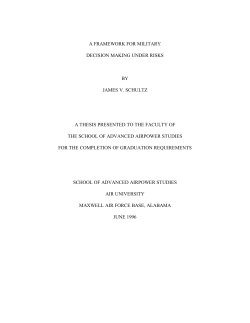 A FRAMEWORK FOR MILITARY DECISION MAKING UNDER RISKS