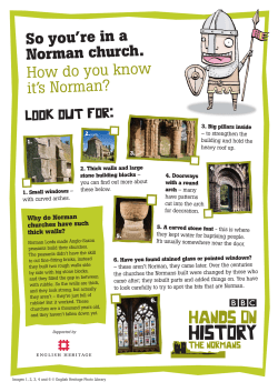 So you`re in a Norman church. How doyou know it`s Norman?