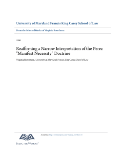 Reaffirming a Narrow Interpretation of the Perez "Manifest Necessity
