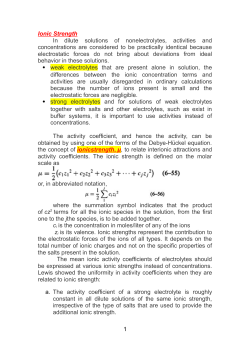 Ionic Strength In dilute solutions of nonelectrolytes, activities and