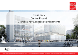 Press pack Centre Prouv&eacute; Grand Nancy Congr&egrave;s et &Eacute;v&eacute;nements