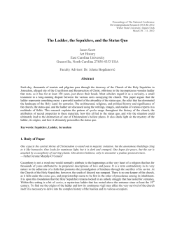 The Ladder, the Sepulchre, and the Status Quo