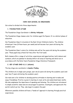 HOW OUR SCHOOL IS ORGANISED Our school is divided into