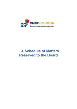 3.4.Schedule of Matters Reserved to the Board