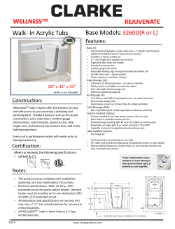 Base Models: Walk- In Acrylic Tubs WELLNESSTM REJUVENATE