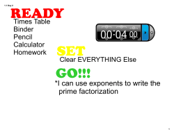 *I can use exponents to write the prime factorization