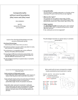 Compositionality without word boundaries: (the) more and