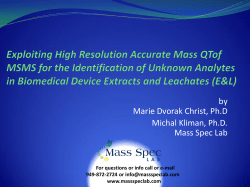by Marie Dvorak Christ, Ph.D Michal Kliman, Ph.D. Mass Spec Lab