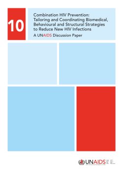 This paper summarizes the approach to HIV prevention