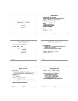 Integer and FP Arithmetic Administrivia Integer